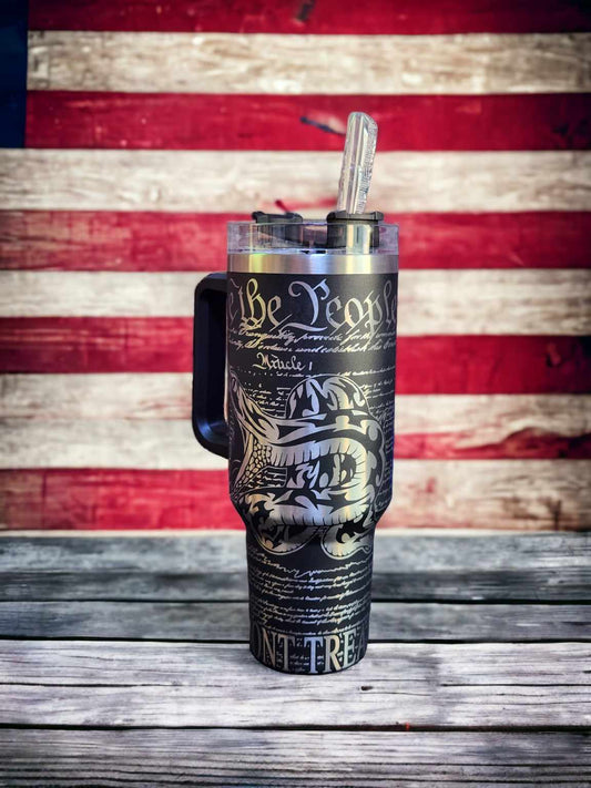 40oz Tumbler -We The People Dont Tread on Me