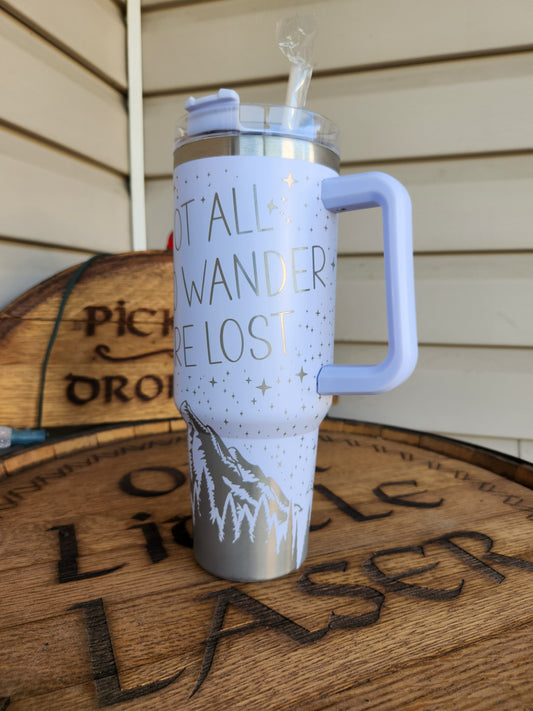 40oz Tumbler - Not All Who Wonder Are Lost - Design 1